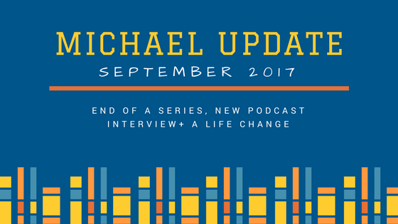 Banner image with words Michael Update September 2017